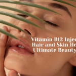 vitamin b12 injections for hair and skin health the ultimate beauty booster  kovak cosmetic center - vitamin b12 injections for hair and skin health the ultimate beauty booster
